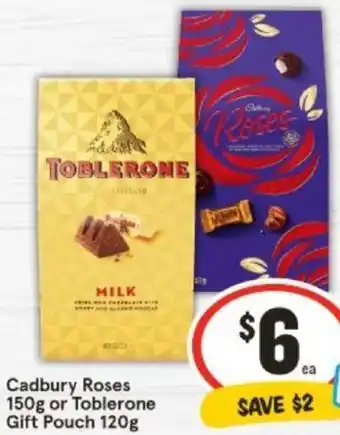 IGA Cadbury Roses 150g or Toblerone Gift Pouch 120g offer