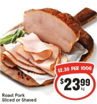 IGA Roast Pork Sliced or Shaved offer