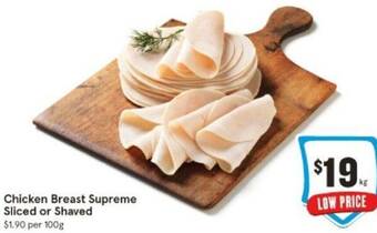 IGA Chicken Breast Supreme Sliced or Shaved offer