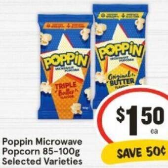IGA Poppin Microwave Popcorn 85-100g offer