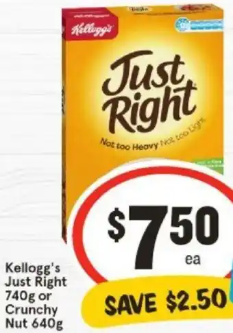 IGA Kellogg's Just Right 740g or Crunchy Nut 640g offer