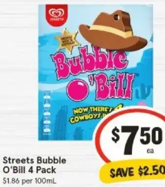 IGA Streets Bubble O'Bill 4 Pack offer