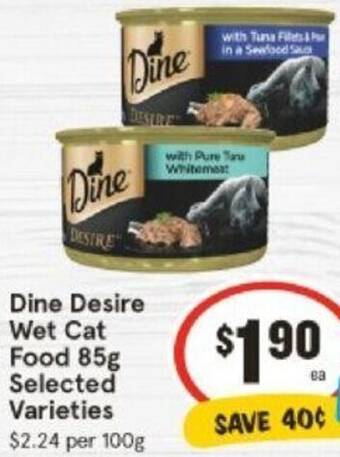 IGA Dine Desire Wet Cat Food 85g offer