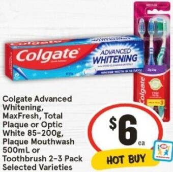 IGA Colgate Advanced Whitening, MaxFresh, Total Plaque or Optic White 85-200g, Plaque Mouthwash 500mL or Toothbrush offer