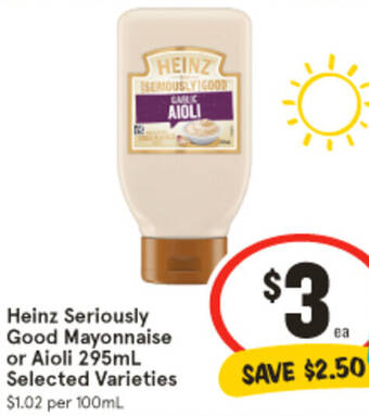IGA Heinz Seriously Good Mayonnaise or Aioli 295mL offer