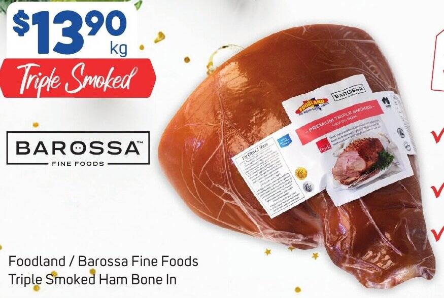 Foodland / Barossa Fine Foods Triple Smoked Ham Bone In offer at Foodland