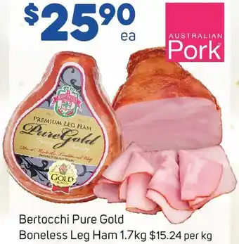 Foodland Bertocchi Pure Gold Boneless Leg Ham 1.7kg offer