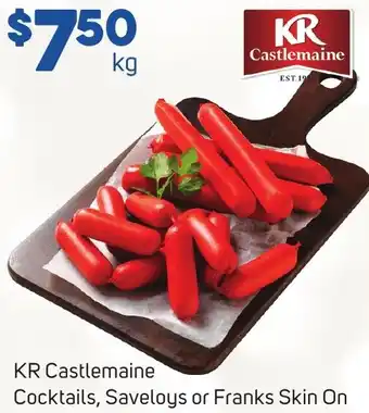 Foodland KR Castlemaine Cocktails, Saveloys or Franks Skin On offer