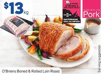 Foodland O'Briens Boned & Rolled Loin Roast offer