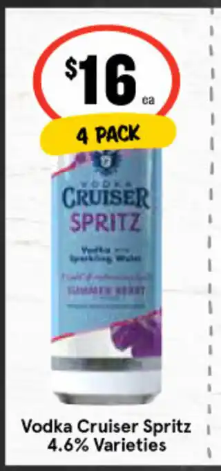 IGA Liquor Vodka Cruiser Spritz 4.6% Varieties 4 Pack offer