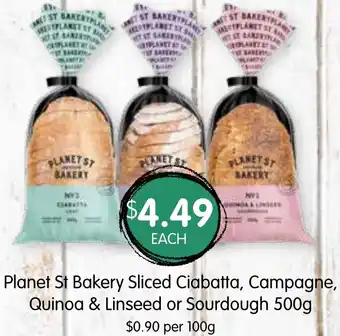 Planet St Bakery Sliced Ciabatta, Campagne, Quinoa & Linseed or Sourdough 500g