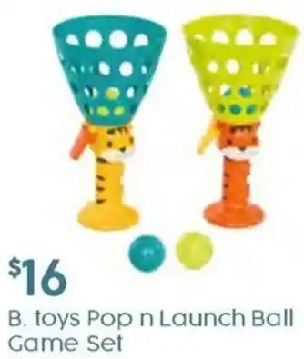 B. toys Pop n Launch Ball Game Set