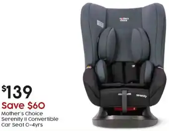 Mother's Choice Serenity II Convertible Car Seat O-4yrs