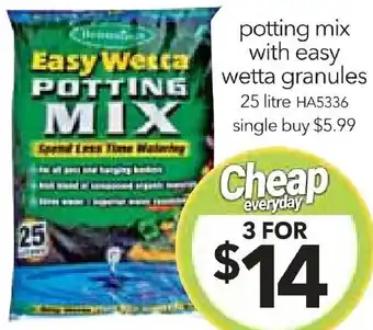 Cheap as Chips potting mix with easy wetta granules offer