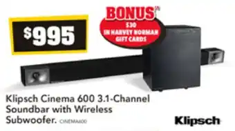 Harvey Norman Klipsch Cinema 600 3.1-Channel Soundbar with Woreless Subwoofer offer