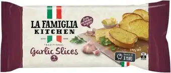 Coles La Famiglia Garlic Bread Slices 9 Pack 270g offer