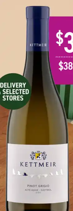Dan Murphy's KETTMEIR ALTO AD DOC PINOT GRIGIO offer