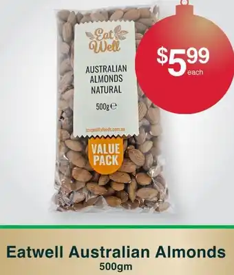 Eatwell Australian Almonds 500gm