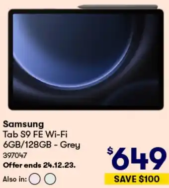BIG W Samsung Tab S9 FE Wi-Fi 6GB/128GB - Grey offer