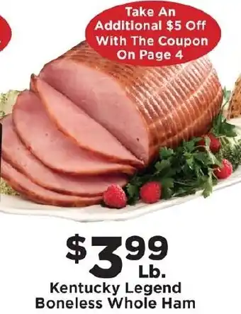 IGA Kentucky Legend Boneless Whole Ham offer