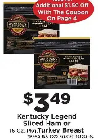 IGA Kentucky Legend Sliced Ham or Turkey Breast offer