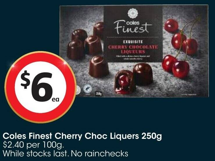 Coles Finest Cherry Choc Liquers 250g offer at Coles