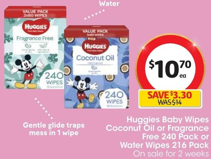 Huggies Baby Wipes Coconut Oil or Fragrance Free 240 Pack or Water Wipes 216 Pack offer at Coles