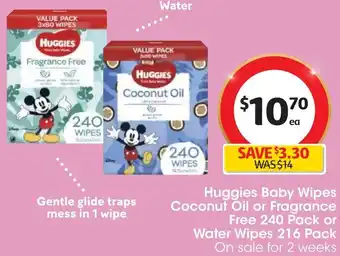 Coles Huggies Baby Wipes Coconut Oil or Fragrance Free 240 Pack or Water Wipes 216 Pack offer