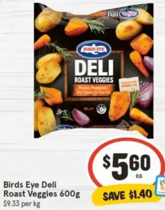 IGA Birds Eye Deli Roast Veggies 600g offer