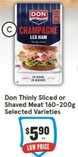 IGA Don Thinly Sliced or Shaved Meat 160-200g offer