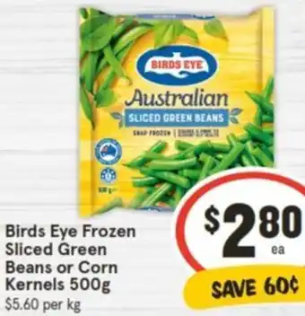 IGA Birds Eye Frozen Sliced Green Beans or Corn Kernels 500g offer