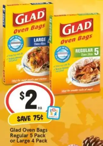 IGA Glad Oven Bags Regular 5 Pack or Large 4 Pack offer
