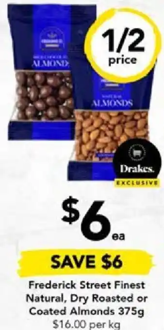 Drakes Frederick Street Finest Natural, Dry Roasted or Coated Almonds 375g offer