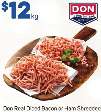 Foodland Don Real Diced Bacon or Ham Shredded offer