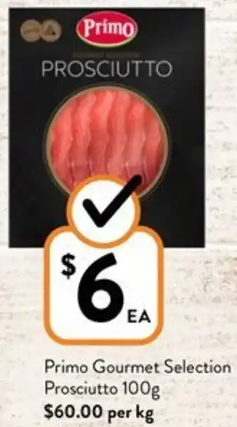 Primo Gourmet Selection Prosciutto 100g