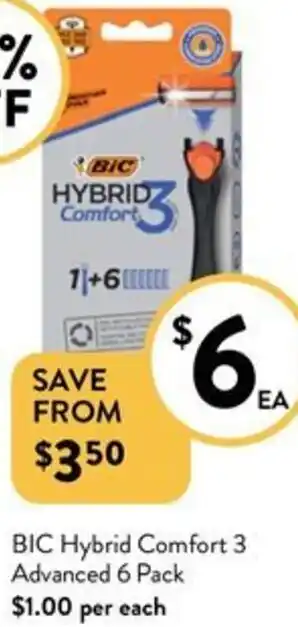 Foodworks BIC Hybrid Comfort 3 Advanced 6 Pack offer