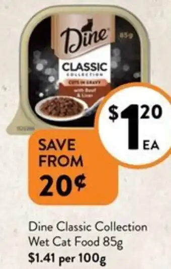 Foodworks Dine Classic Collection Wet Cat Food 85g offer