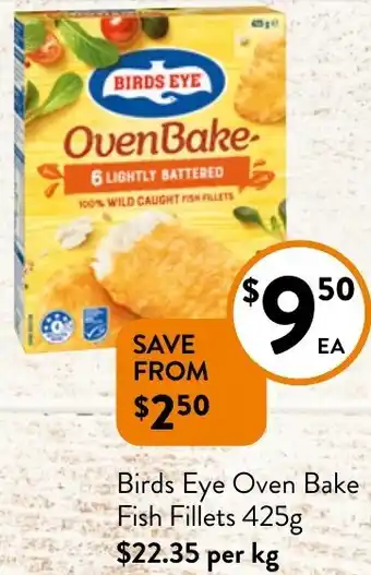 Foodworks Birds Eye Oven Bake Fish Fillets 425g offer