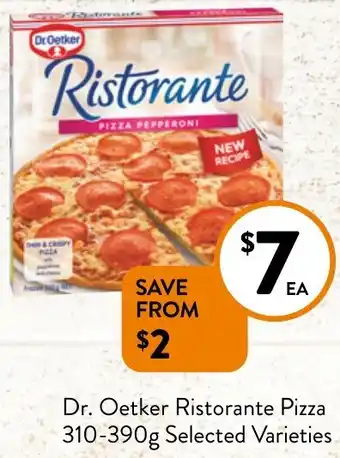 Foodworks Dr. Oetker Ristorante Pizza 310-390g offer