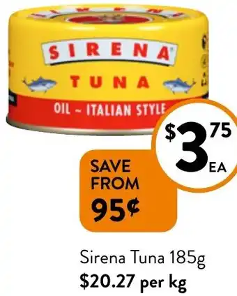 Foodworks Sirena Tuna 185g offer