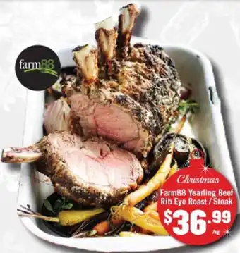 Farm88 Yearling Beef Rib Eye Roast / Steak
