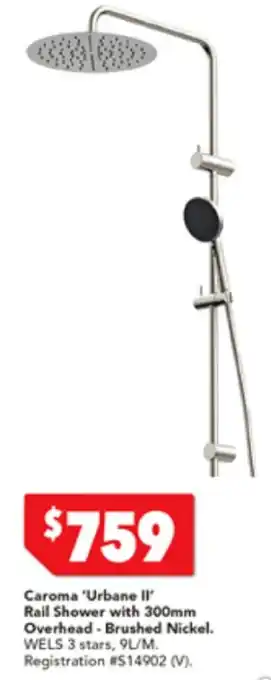 Harvey Norman Caroma 'Urbane II' Rail Shower with 300mm Overhead offer
