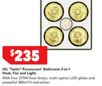 Harvey Norman IXL 'Tastic Paramount' Bathroom 3-in-1 Heat, Fan and Light offer