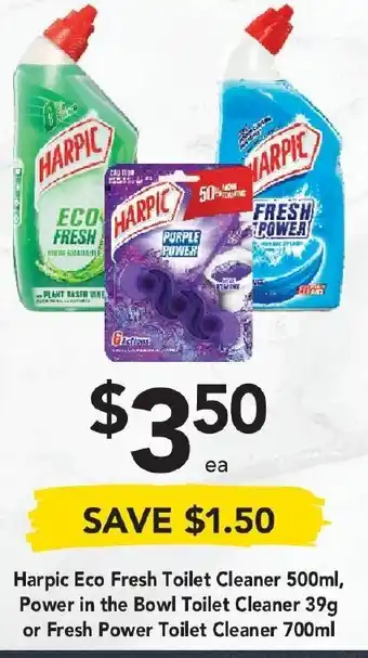 Drakes Harpic Eco Fresh Toilet Cleaner 500ml, Power in The Bowl Toilet Cleaner 39g or Fresh Power Toilet Cleaner 700ml offer