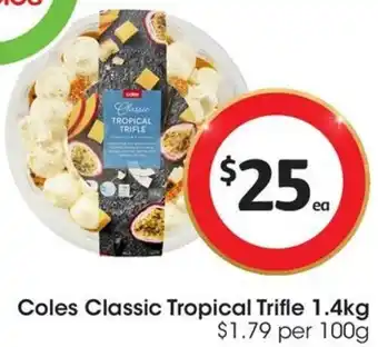 Coles Coles Classic Tropical Trifle 1.4kg offer