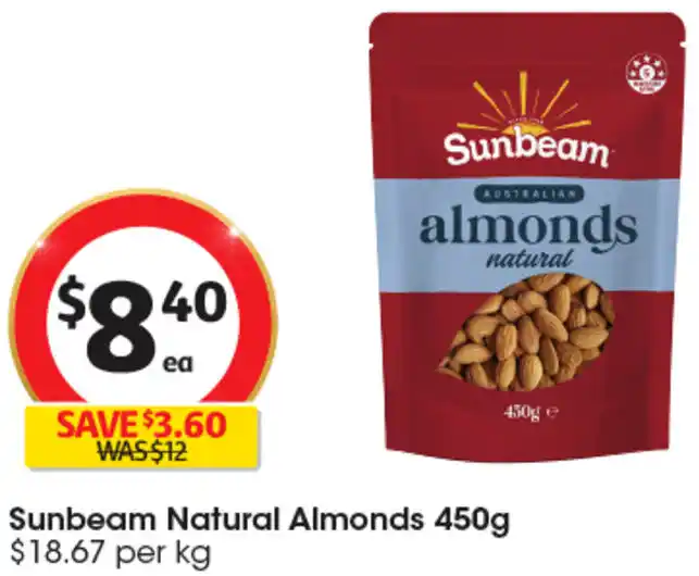 Sunbeam Natural Almonds 450g offer at Coles