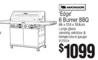 Bunnings Matador 'Edge' 6 Burner BBQ 66 x 124 x 184cm offer