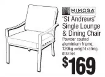 Bunnings Mimosa 'St Andrews' Single Lounge & Dining Chair offer