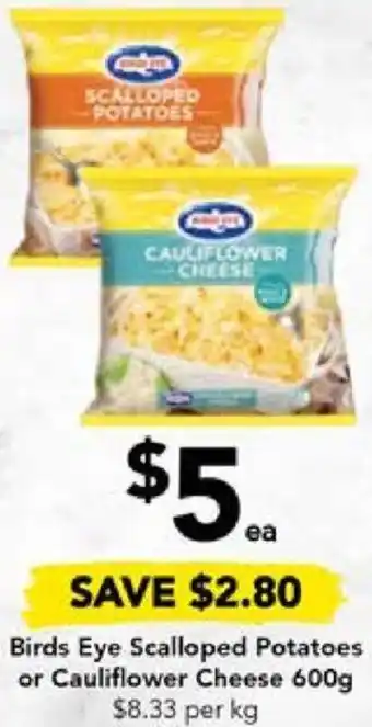 Drakes Birds Eye Scalloped Potatoes or Cauliflower Cheese 600g offer