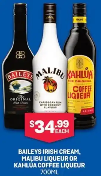 BAILEYS IRISH CREAM, MALIBU LIQUEUR OR KAHLÚA COFFEE LIQUEUR 700ML